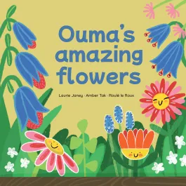 Ouma's amazing flowers