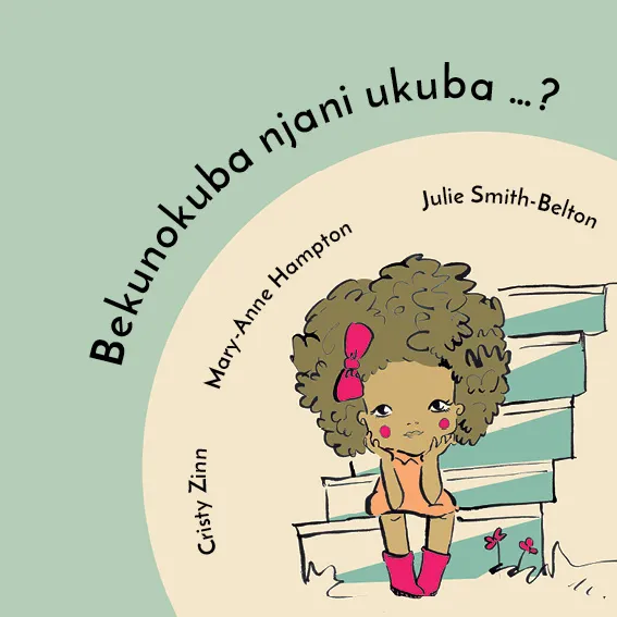 Bekunokuba njani ukuba …?