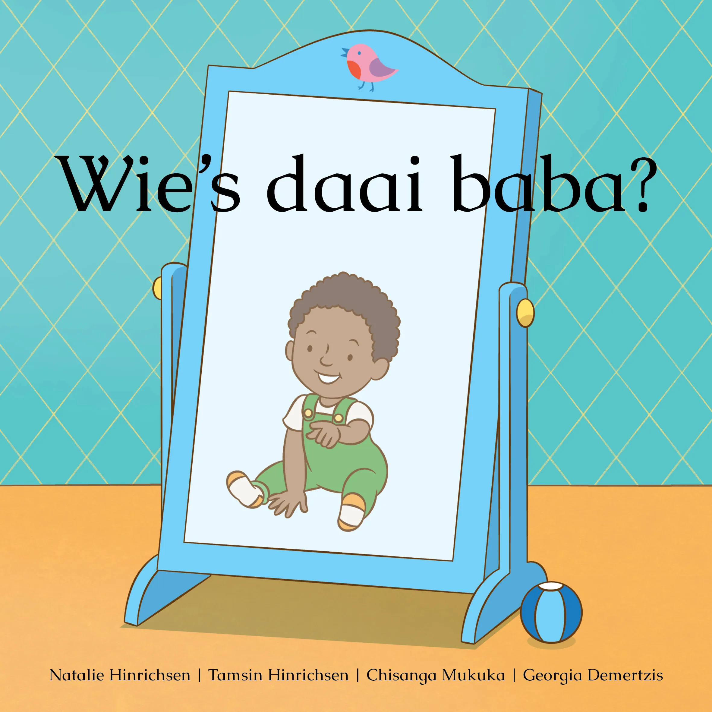 Wie’s daai baba?